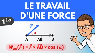 Le travail dune force  formule et calcul  1ère  Physique [upl. by Yerkovich]