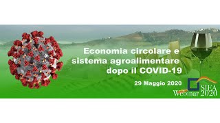 Economia circolare e sistema agroalimentare dopo il COVID19 [upl. by Toiboid]