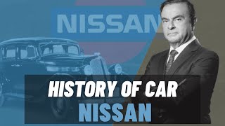 Nissan The History of the Company from its Birth to the Present Day [upl. by Finer]