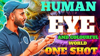 Class 10 Science  Human Eye and Colour full World one shot  Class board one shot  human eye [upl. by Elvis]