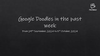 Google Doodles in the past week  From 29th September 2024 to 5th October 2024 [upl. by Lalib]