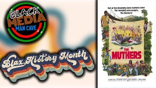 Blax History Month 2024 The Muthers 1976 [upl. by Baird617]