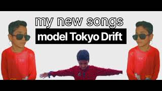 my new songs model Tokyo Drift 🫀💗🌹 [upl. by Nylirret]