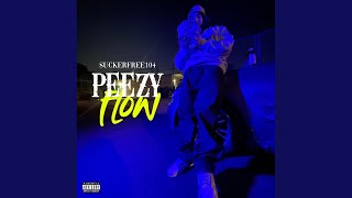 Peezy Flow [upl. by Bethany]