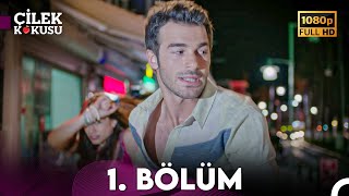 Çilek Kokusu 1 Bölüm FULL HD [upl. by Oijile]