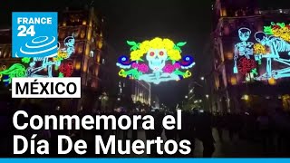 México conmemora el regreso de sus seres queridos en el Día de Muertos • FRANCE 24 Español [upl. by Idalina]