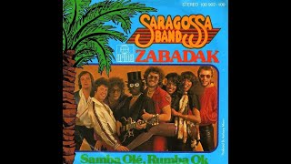 Saragossa Band quot Zabadak  Samba Ole Rumba Ok quot 1979 7quot Single [upl. by Arimihc]