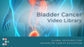 Advances in Muscle Invasive Bladder Cancer 2024 Bladder Cancer Video Library [upl. by Uziel]