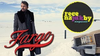 2 Recenzja Jakbyniepaczeć  Fargo sezon 1  Jakbyniepaczec [upl. by Duck663]