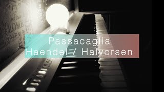 Passacaglia  Haendel  Halvorsen Piano [upl. by Beckett]