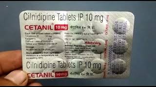 Cetanil 10mg Tablet  Cilnidipine Tablets Ip 10mg  Cetanil 10 Tablet  Cetanil 10mg Tablet Uses [upl. by Biagi235]