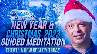 25Min Christmas Guided Meditation to Create New Realty  Abundance amp Gratitude   Joe Dispenza [upl. by Nossyla440]