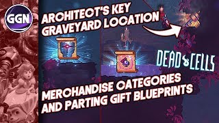 Architect’s Key Location  Merchandise Categories and Parting Gift Blueprints  Dead Cells [upl. by Azila]