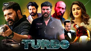 Turbo Full Movie In Malayalam 2024  Mammootty  New Malayalam Full Movie  Raj B ShettyReviewampFact [upl. by Wil]