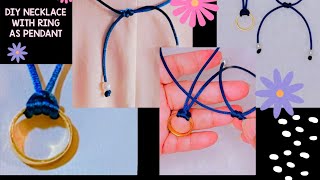 DIY NECKLACE  EASY SLIDING KNOT NECKLACE WITH RING PENDANT [upl. by Ultann891]