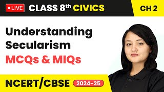 Understanding Secularism  MCQs amp MIQs  Class 8 Civics Chapter 2  CBSE 202425 live [upl. by Gnilyarg]