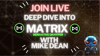 MATRIX Token White Paper Reveal Exclusive Insights with Creator Mike Dean [upl. by Enihpesoj]