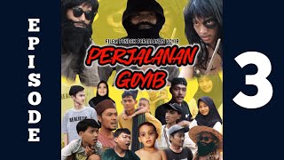 FILEM PENDEK PERJALANAN GOYIB EPISODE 3 fypシ゚viral kadubiuk [upl. by Gurango668]