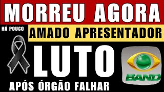 LUT0 na BAND M0RRE HOJE NOSSO APRESENTADOR APÓS ÓRGÃO FALHAR [upl. by Yerffe111]