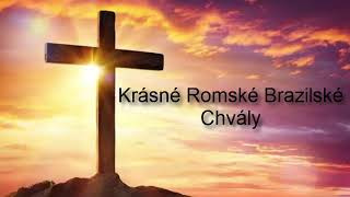 Krásné Romské Brazilské Chvály Album 2021 [upl. by Eicats]