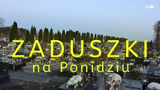 Zaduszki na Ponidziu [upl. by Moritz]