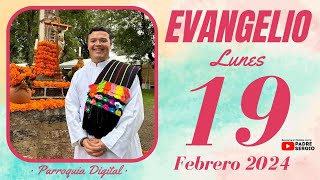 Evangelio de hoy Lunes 19 de Febrero de 2024 [upl. by Ellebasi]