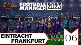 FM 23 Eintracht Frankfurt Lets Play 6 Europäischer Supercup [upl. by Yruama132]