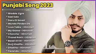 Himmat Sandhu All Song 2024 Himmat Sandhu Jukebox Himmat Sandhu Non Stop HitsTop Punjabi mp3 Songs [upl. by Iran741]