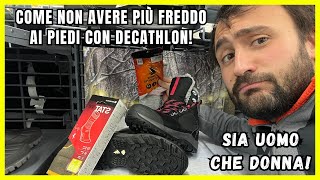 Come non avere più freddo ai piedi con Decathlon sia uomo che donna [upl. by Essilem]