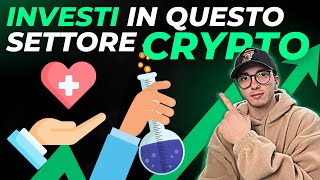 QUESTO SETTORE CRYPTO ESPLODERA  Ho investito in questi progetti [upl. by Hadden]