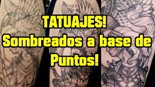 TATUAJES Sombreados a base de Puntos [upl. by Acilegna]