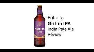 Fullers Griffin IPA Review [upl. by Aekahs]