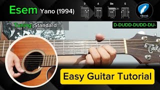 Esem  Yano 1994  Easy Guitar Tutorial with Chords and Lyrics [upl. by Enyaz]