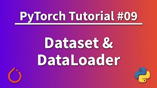 PyTorch Tutorial 09  Dataset and DataLoader  Batch Training [upl. by Harrell]