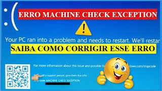 ✅COMO RESOLVER O ERRO MACHINE CHECK EXCEPTION [upl. by Araz]