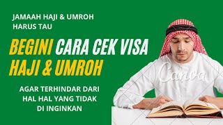 Begini Cara cek visa haji dan umroh secara online [upl. by Atnamas]