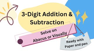 Practice Makes Perfect 3Digit Addition amp Subtraction in 2 Rows [upl. by Janos]