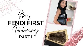 FENDI FIRST Unboxing Part I  My First Fendi Handbag [upl. by Dorolisa]