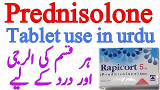 Prednisolone tablet uses in Urdu Har qisam ki allergy aur dard k liey Rapicort tablet uses in Urdu [upl. by Nirraj]