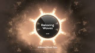 🌸 Relaxing Waves 🌸  Kalimba Music Spa  Soulful Kalimba for Enhanced Work Mindflow [upl. by Immas]