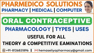 Oral Contraceptive  pharmacology  Types  Uses [upl. by Kcirted]