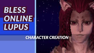 Bless Online  Lupus Female Character Creation [upl. by Iuqcaj]