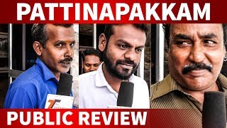 Pattinapakkam Review with Public  Kalaiarasan  Chaya Singh  Balachandran  Pattinapakkam Review [upl. by Spike]