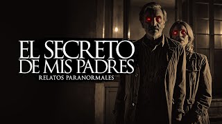 EL SECRETO DE MIS PADRES RELATOS DE TERROR [upl. by Sapers]