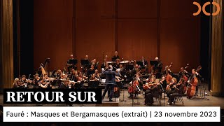 FAURÉ  Masques et Bergamasques extrait — direction  Matthias Pintscher [upl. by Volnay]