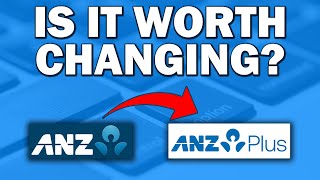 The Difference Between ANZ and ANZ Plus  Is it worth changing [upl. by Latea]