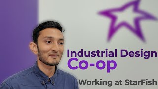 Co Op Intern in Industrial Design  Working at StarFish Medical [upl. by Jacenta851]