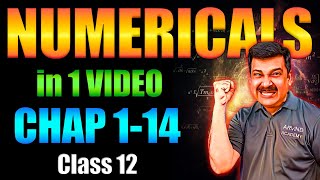 FULL PHYSICS NUMERICALS in 1 Video💥Score 95 with Just 1 Video🎯Class 12 Physics 2025 Masterclass [upl. by Eisinger]