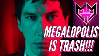 MEGALOPOLIS Is TRASH 🗑️🗑️🗑️ [upl. by Gati]