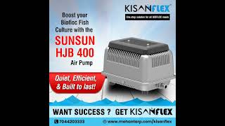 Sunsun HJB 400 Air Pumps  Aerator Pumps  Kisanflex  Biofloc Fish Culture [upl. by Placida]